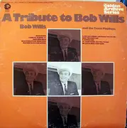 LP - Bob Wills & His Texas Playboys - A Tribute To Bob Wills