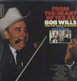 Bob Wills & His Texas Playboys - From the Heart of Texas