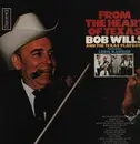 LP - Bob Wills & His Texas Playboys Featuring Leon Rausch - From The Heart Of Texas