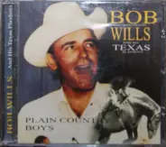 Bob Wills & His Texas Playboys - Plain Country Boys