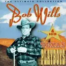 CD - Bob Wills & His Texas Playboys - The Ultimate Collection