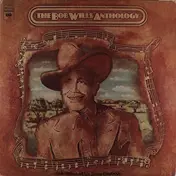 Bob Wills - The Bob Wills Anthology