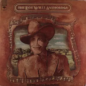 Bob Wills - The Bob Wills Anthology