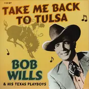 Bob Wills - Take Me Back To Tulsa