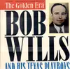 Double LP - Bob Wills & His Texas Playboys - The Golden Era