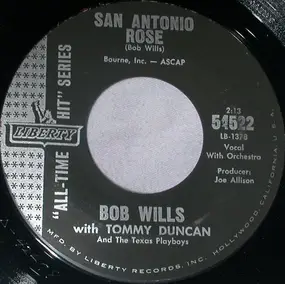 Bob Wills And Tommy Duncan - San Antonio Rose / Heart To Heart Talk