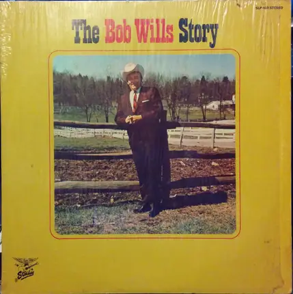 Bob Wills - The Bob Wills Story