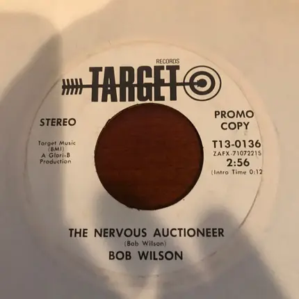 Bob Wilson - The Nervous Auctioneer