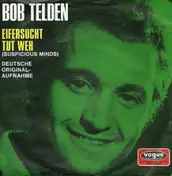 Bob Telden - Eifersucht Tut Weh (Suspicious Minds)
