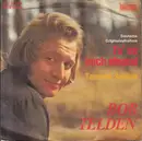 7inch Vinyl Single - Bob Telden - Tu' Es Noch Einmal