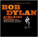 CD - Bob & the Band Dylan - Midnight Train