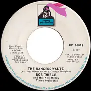 Bob Thiele And His New Happy Times Orchestra - The Rangers Waltz/Those Were The Days