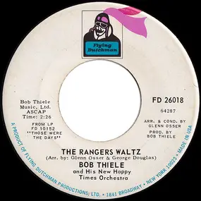 Bob Thiele - The Rangers Waltz/Those Were The Days