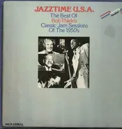 Terry Gibbs And His Orchestra, Hot Lips Page, Georgie Auld's All-Stars a.o - Jazztime U.S.A.- The Best of Bob Thiele's Classic Jam Sessions of the 1950s