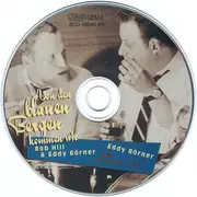 CD - Bob Und Eddy , Eddy Börner , Das Valerie Trio - Von Den Blauen Bergen Kommen Wir