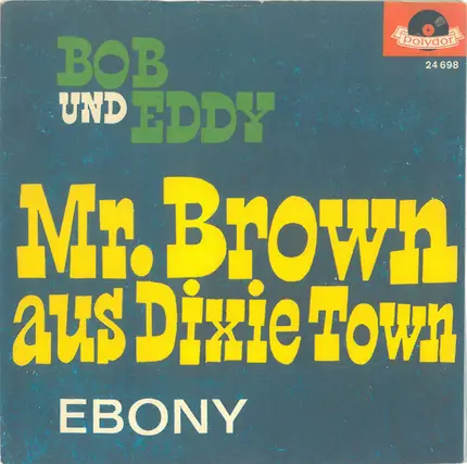 Bob Und Eddy - Mister Brown Aus Dixie Town
