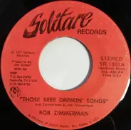 Bob Zimmerman - Those Beer Drinkin' Songs