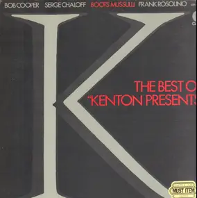 Bob - The Best Of "Kenton Presents"