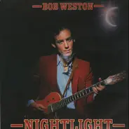 Bob Weston - Nightlight