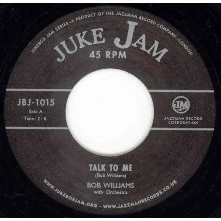 BOB WILLIAMS - TALK TO ME/MY GOOSE..