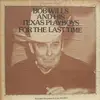 Double LP - Bob Wills & His Texas Playboys - For The Last Time - Boxed Set