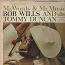 LP - Bob Wills & Tommy Duncan - Mr. Words & Mr. Music
