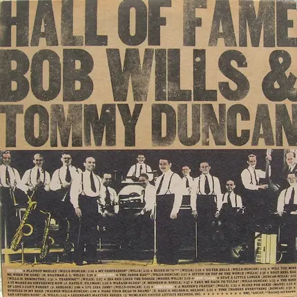 Bob Wills & Tommy Duncan - Hall Of Fame