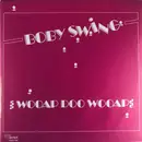 7inch Vinyl Single - Boby Swing - Wooap Doo Wooap