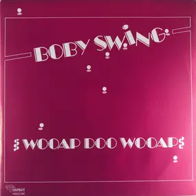 Boby Swing - Wooap Doo Wooap