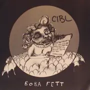 7inch Vinyl Single - Boba Fett Alias Challenge Of The Future - Rib / Phenylalinine - Solid Centre