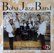 CD - Boba Jazz Band - Live At The BP Studienhaus
