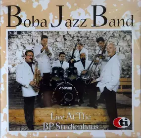 Boba Jazz Band - Live At The BP Studienhaus