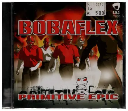 Bobaflex - Primitive Epic