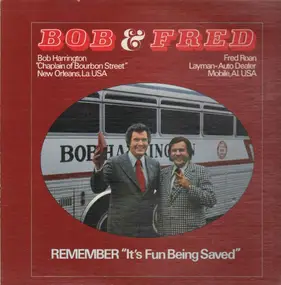 Bob - Remember 'it's fun Being Saved'