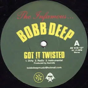 Bobb Deep - Got It Twisted / Shook Ones Pt. 2