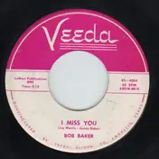 Bob Baker - I Miss You / Lovely You