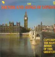 Bob Barratt, Leslie Dwyer, Nicholas Pennell - The Sounds and Songs of London