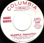 Bobbe Norris - Silently (Aujourd'hui) / Let's Start All Over Again