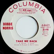 Bobbe Norris - Take Me Back / Thank You Love