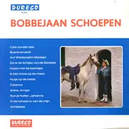 Bobbejaan Schoepen - Bobbejaan Schoepen