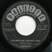 Bobbejaan Schoepen - Ich Muss Ein Cow-Boy Sein / Spiel, Gitarre, Spiel