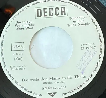 Bobbejaan Schoepen - Das Treibt Den Mann An Die Theke / Ich Hab' Kein Geld Für Ein Orchester