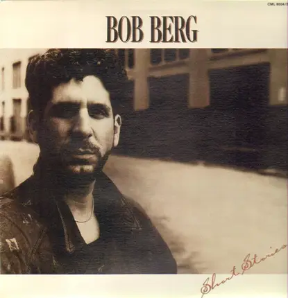 Bob Berg - Short Stories