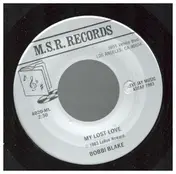 Bobbi Blake - My Lost Love/Out Of My Dreams Into Your Arms