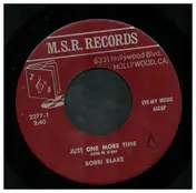Bobbi Blake - Just One More Time / I Couldn't Believe