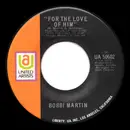 7inch Vinyl Single - Bobbi Martin - For The Love Of Him / I Fall To Pieces