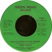 Bobbi Martin - Man Was Made To Love Woman