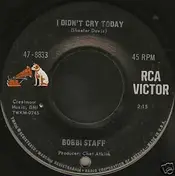 Bobbi Staff - I Didn't Cry Today