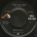 7inch Vinyl Single - Bobbi Staff - I Didn't Cry Today