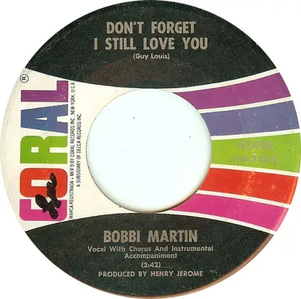 Bobbi Martin - On The Outside (Looking In) / Don't Forget I Still Love You